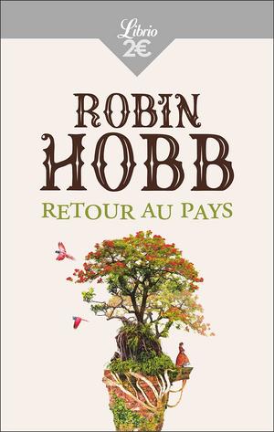 Retour au pays by Robin Hobb