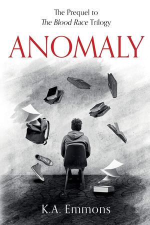 Anomaly: (The Blood Race #0.5)
