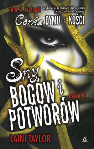 Sny bogów i potworów. Część 2 (Daughter of Smoke & Bone #3, part 2)