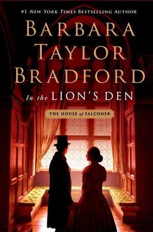 In the Lion's Den by Barbara Taylor Bradford