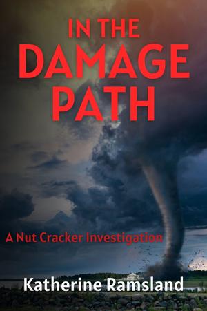 In the Damage Path: The Nut Cracker Investigations by Katherine Ramsland