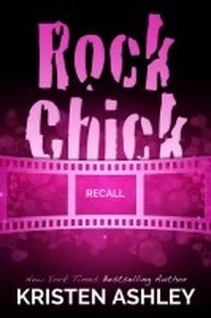 Rock Chick Recall (Rock Chick #1-3)