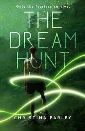 The Dream Hunt by Christina Farley