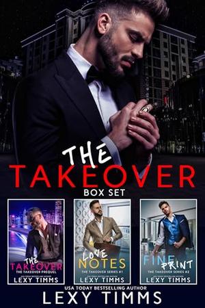 The Takeover Box Set by Lexy Timms