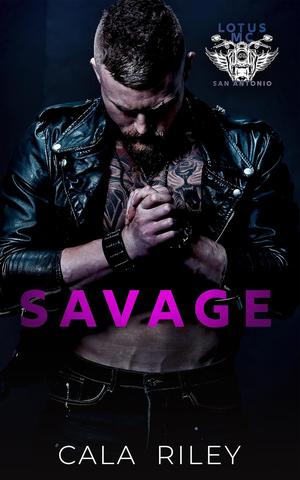 Savage by Cala Riley