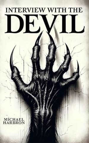 Interview with the Devil by Michael Harbron