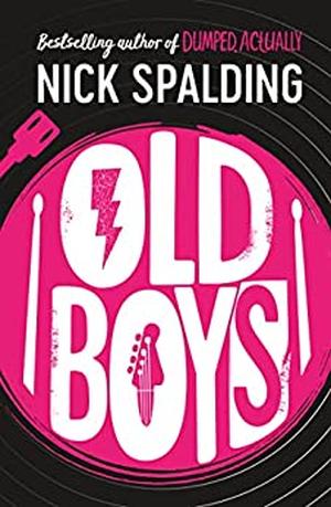 Old Boys by Nick Spalding