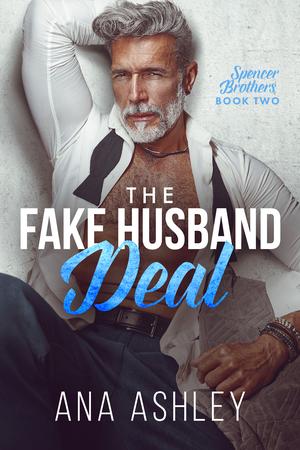 The Fake Husband Deal by Ana Ashley