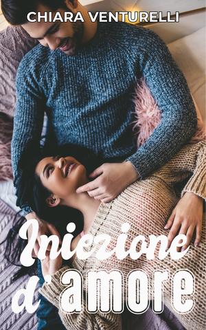 Iniezione d'amore by Chiara Venturelli