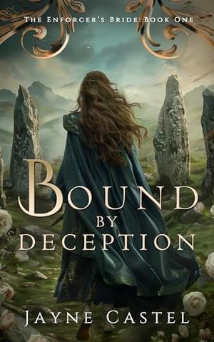 Bound by Deception by Jayne Castel
