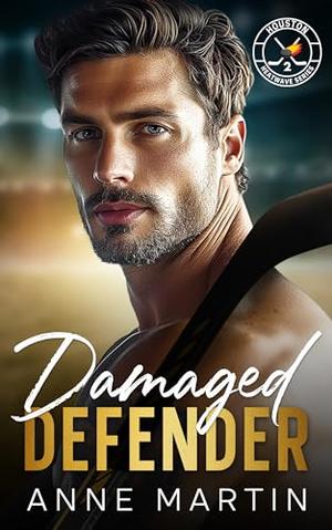 Damaged Defender (Heatwave Hockey #2)