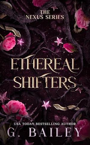 Ethereal Shifters by G. Bailey
