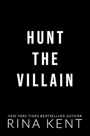 Hunt the Villain by Rina Kent