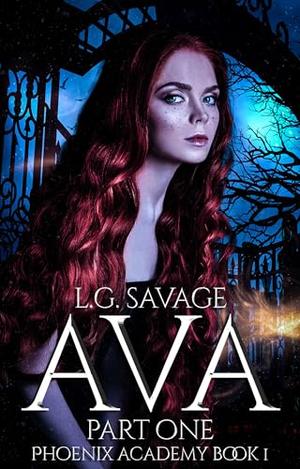 Ava: Part One by L.G. Savage