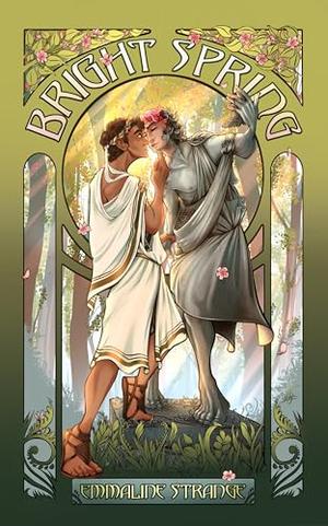 Bright Spring by Emmaline Strange