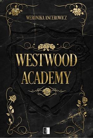 Westwood Academy by Weronika Ancerowicz