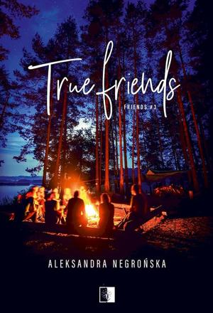 True Friends (Friends #3)