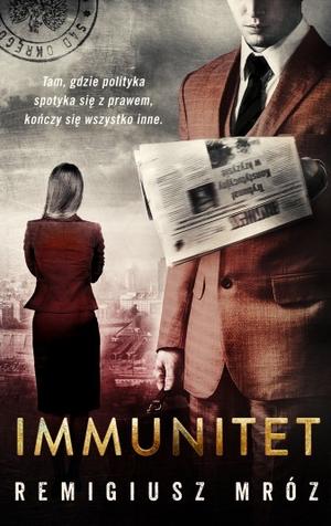 Immunitet (Chyłka i Zordon #4)
