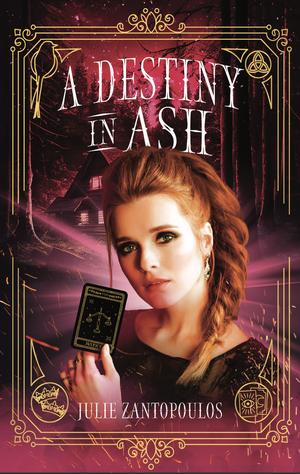 A Destiny in Ash by Julie Zantopoulos