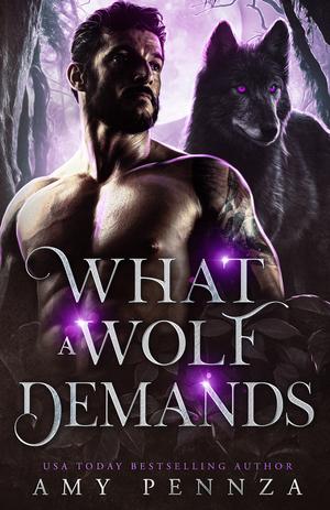 What a Wolf Demands (Lux Catena #3)
