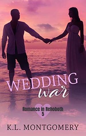 Wedding War (Romance in Rehoboth #5)