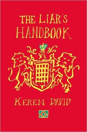 The Liar's Handbook by Keren David