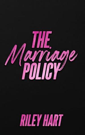 The Marriage Policy (The Jilted Exes' Club #2)