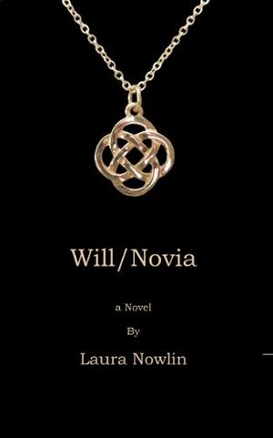Will/Novia by Laura Nowlin