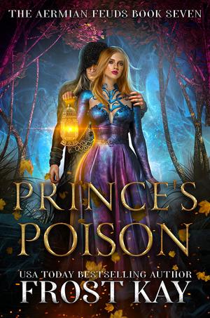 Prince's Poison (The Aermian Feuds #7)