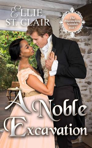 A Noble Excavation (The Bluestocking Scandals #7)