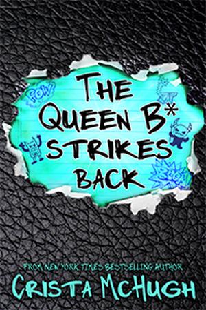 The Queen B* Strikes Back (The Queen B* #2)