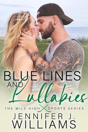 Blue Lines and Lullabies by Jennifer J. Williams