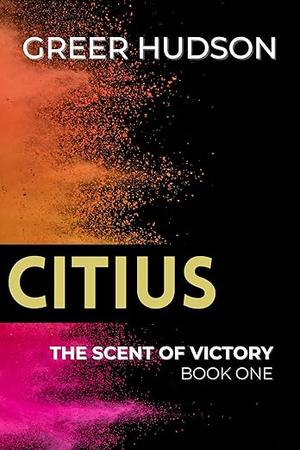 Citius by Greer Hudson