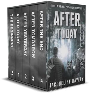 After The End: Box Set Books 1-4: A Post-Apocalyptic Survival Romance by Jacqueline Hayley