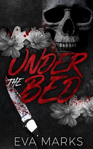 Under the Bed by Eva Marks