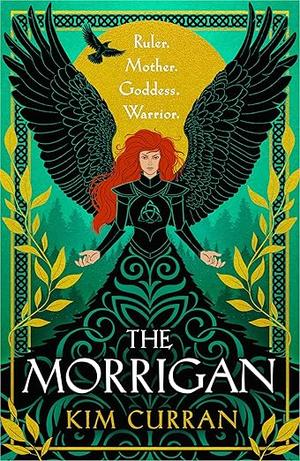 The Morrigan by Kim Curran