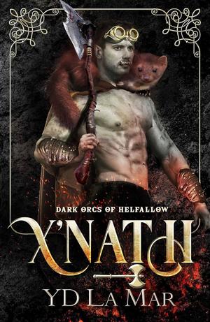 X'nath (Dark Orcs of Helfallow #1)