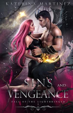 Sins and Vengeance by Katerina Martinez