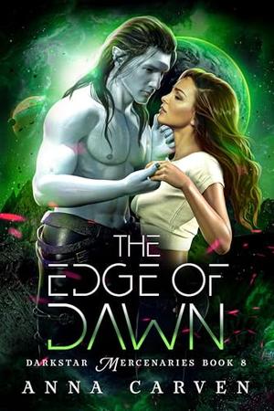 The Edge of Dawn by Anna Carven