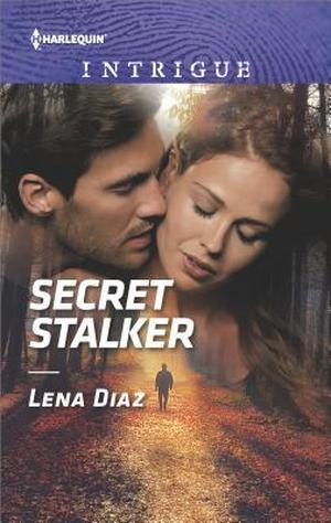 Secret Stalker by Lena Diaz