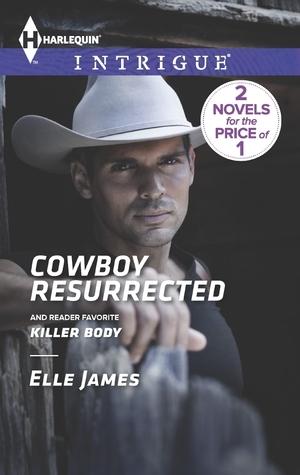 Cowboy Resurrected / Killer Body (Covert Cowboys, Inc. #4)