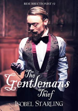 The Gentleman's Thief by Isobel Starling