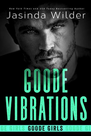 Goode Vibrations (Badd Brothers #18)