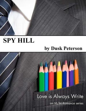 Spy Hill by Dusk Peterson