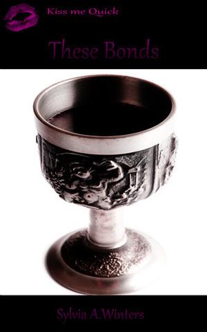 These Bonds (Kiss Me Quick #Bundle 4)
