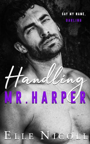 Handling Mr. Harper (The Men #9)