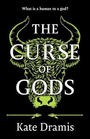 The Curse Of Gods by Kate Dramis