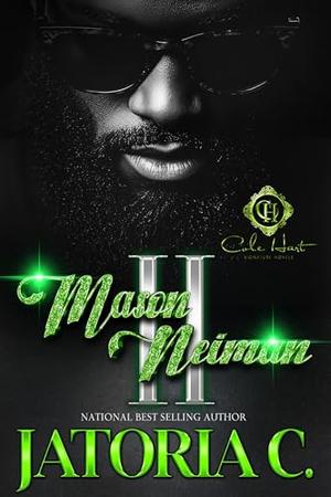 Mason Neiman 2: An African American Romance: The Finale by Jatoria C.