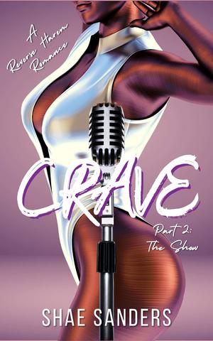 Crave Part 2 (Crave #2)