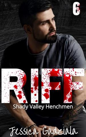 Riff (Shady Valley Henchmen #6)